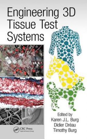 Book Engineering 3D Tissue Test Systems Karen J. L. Burg