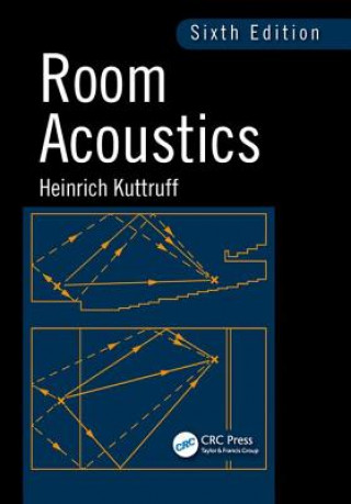 Kniha Room Acoustics Heinrich Kuttruff