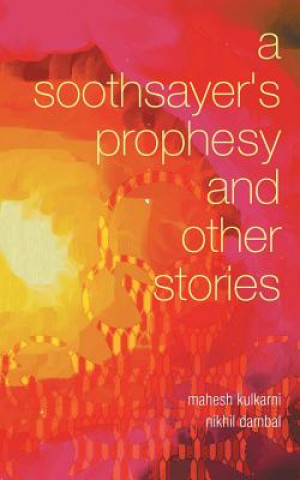 Книга Soothsayer's Prophesy and Other Stories MAHESH KULKARNI