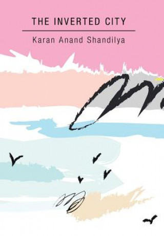 Libro Inverted City KAR ANAND SHANDILYA