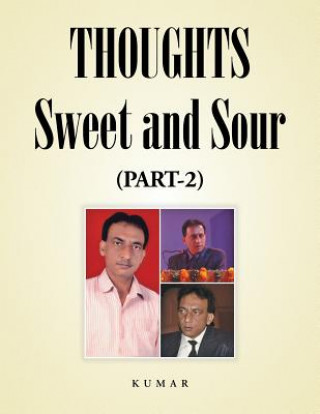 Könyv Thoughts - Sweet and Sour KUMAR