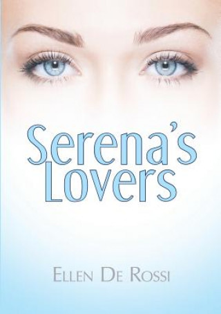 Könyv Serena's Lovers ELLEN DE ROSSI