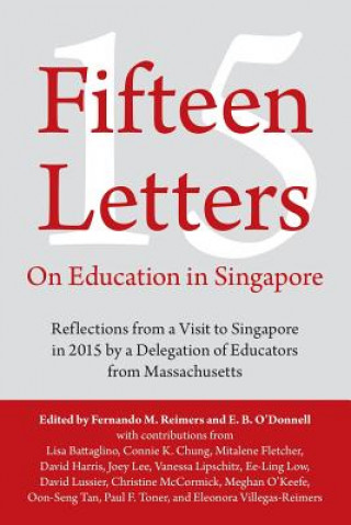 Książka Fifteen Letters on Education in Singapore FERNANDO M. REIMERS