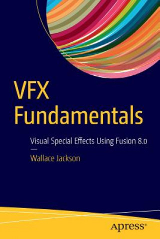 Könyv VFX Fundamentals Wallace Jackson