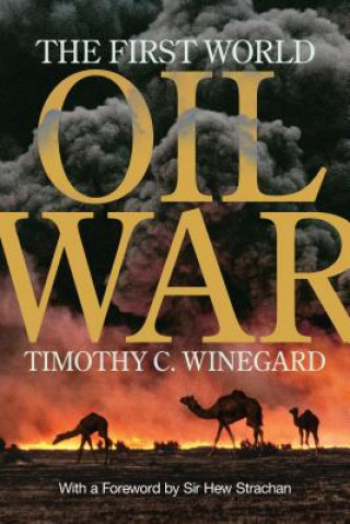 Carte First World Oil War Timothy C. Winegard