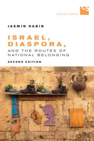 Książka Israel, Diaspora, and the Routes of National Belonging Jasmin Habib