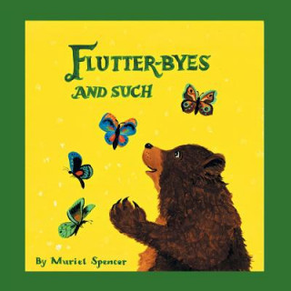 Knjiga Flutter-Byes and Such MURIEL SPENCER