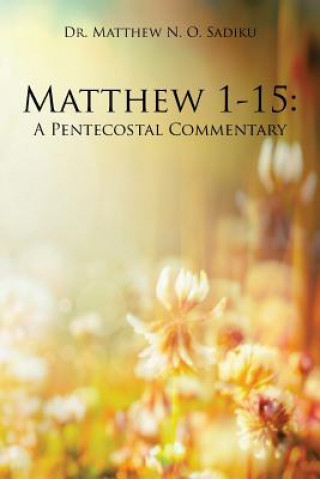 Libro Matthew 1-15 DR. MATTHEW SADIKU