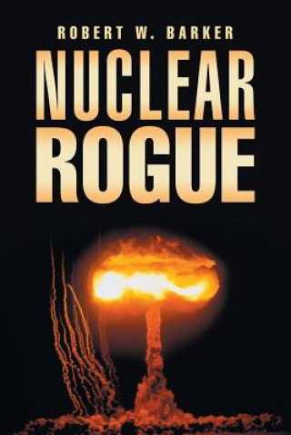 Carte Nuclear Rogue ROBERT W. BARKER