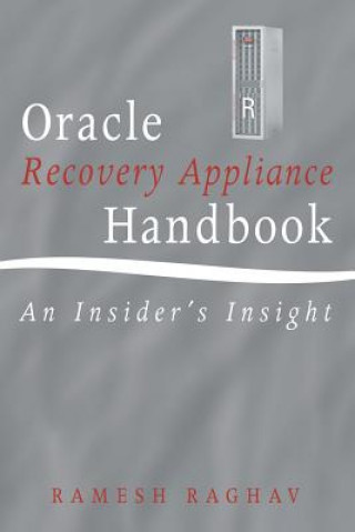 Książka Oracle Recovery Appliance Handbook RAMESH RAGHAV
