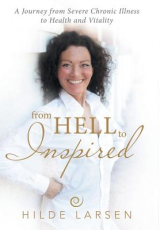 Buch From HELL to Inspired Hilde Larsen