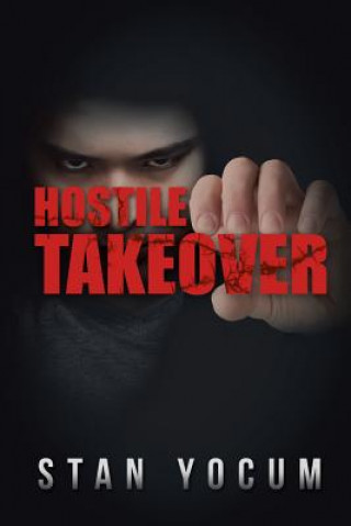 Książka Hostile Takeover STAN YOCUM