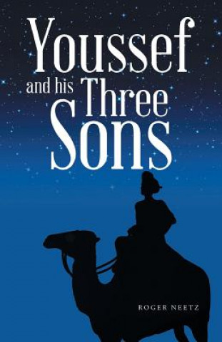 Könyv Youssef and his Three Sons Roger Neetz