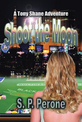 Buch Shoot the Moon S. P. PERONE