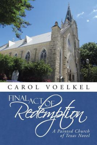 Knjiga Final Act of Redemption CAROL VOELKEL