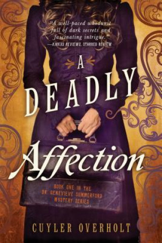 Kniha Deadly Affection Cuyler Overholt