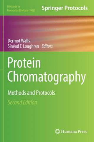 Książka Protein Chromatography Dermot Walls