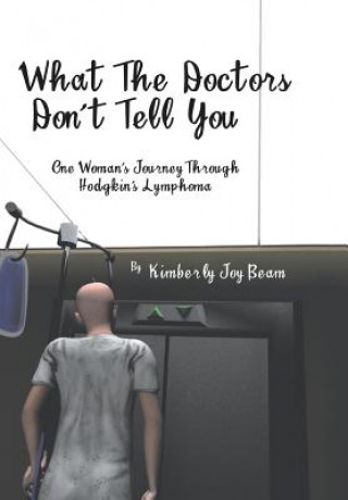 Carte What the Doctors Don't Tell You KIMBERLY JOY BEAM