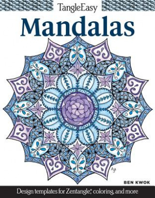 Книга TangleEasy Mandalas Ben Kwok