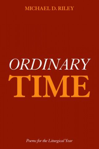 Livre Ordinary Time Michael D Riley