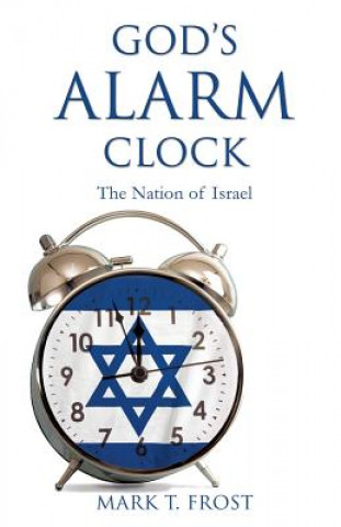 Kniha God's Alarm Clock MARK T. FROST