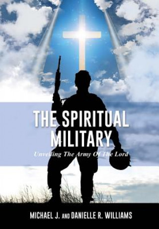 Knjiga Spiritual Military Dr Michael J Williams