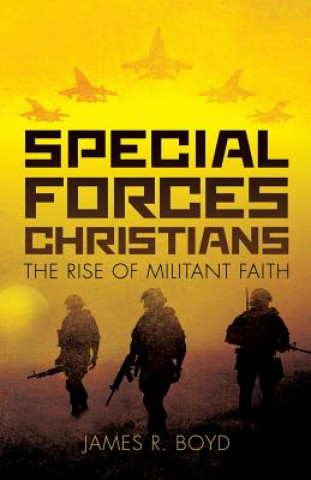 Carte Special Forces Christians JAMES R. BOYD