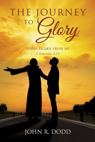 Книга Journey to Glory JOHN R. DODD
