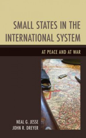 Książka Small States in the International System Neal G. Jesse