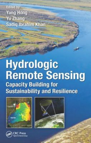 Книга Hydrologic Remote Sensing Yang Hong