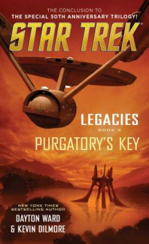 Książka Legacies: Book #3: Purgatory's Key Dayton Ward