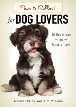 Knjiga Paws to Reflect for Dog Lovers Kim McLean