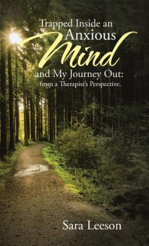 Boek Trapped Inside an Anxious Mind and My Journey Out SARA LEESON