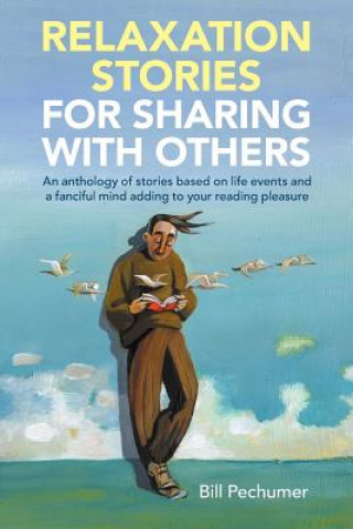 Livre Relaxation Stories for Sharing with Others Bill Pechumer