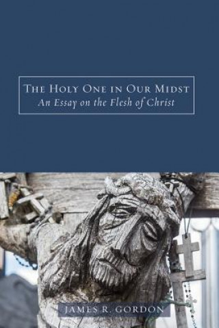 Book Holy One in Our Midst James R. Gordon
