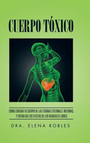 Livre Cuerpo Toxico DRA. ELENA ROBLES