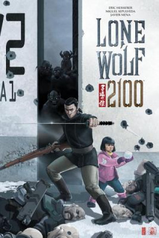 Carte Lone Wolf 2100: Chase The Setting Sun Eric Heisserer
