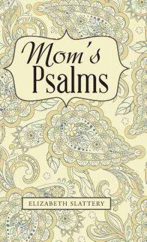 Книга Mom's Psalms Elizabeth Slattery