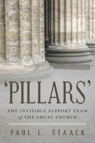Kniha 'Pillars' PAUL L. STAACK