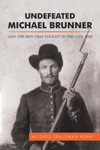 Knjiga Undefeated Michael Brunner MILDRED TRAUTM BUNN