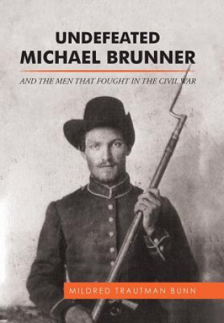 Knjiga Undefeated Michael Brunner MILDRED TRAUTM BUNN