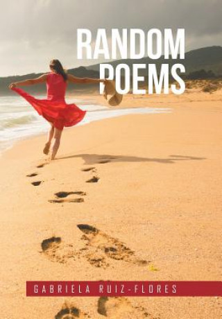 Libro Random Poems Gabriela Ruiz-Flores