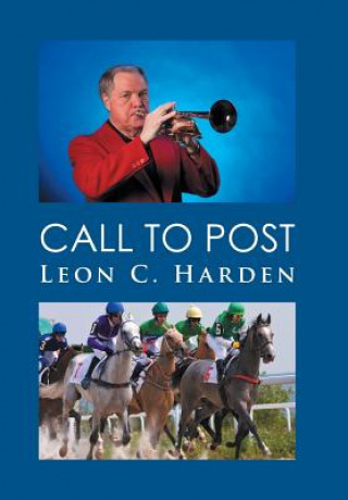 Knjiga Call to Post LEON C. HARDEN