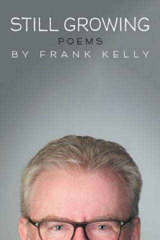 Boek Still Growing FRANK KELLY