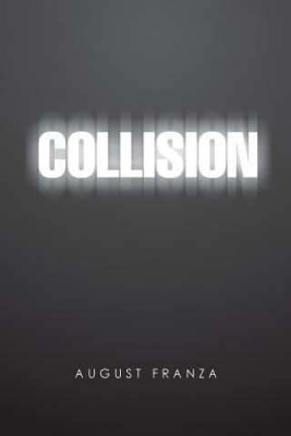 Buch Collision AUGUST FRANZA