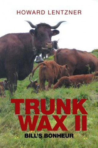Kniha TrunkWax II HOWARD LENTZNER
