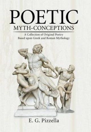 Livro Poetic Myth-Conceptions E. G. PIZZELLA
