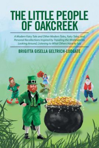 Könyv Little People of Oakcreek Brigitta Gisella Geltrich-Ludgate