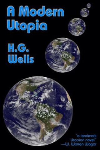 Könyv Modern Utopia H G Wells
