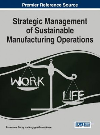 Carte Strategic Management of Sustainable Manufacturing Operations Rameshwar Dubey